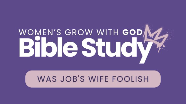 Women's Bible Study Featured Image Was Job's Wife Foolish